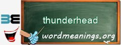 WordMeaning blackboard for thunderhead